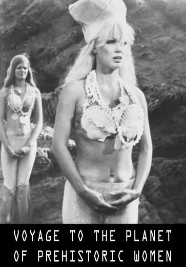 Voyage to the Planet of Prehistoric Women (1968)