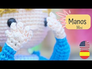 How to Crochet Hands with Fingers for Amigurumi - Step-by-Step Tutorial | Subtitles 🇺🇸🇪🇸 .GretaWings