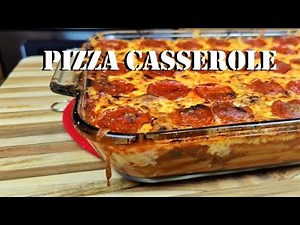 Weeknight Pizza Casserole