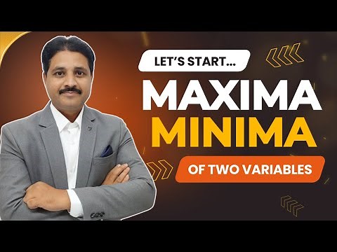 MAXIMA AND MINIMA OF A FUNCTION OF TWO VARIABLES SOLVED PROBLEM 1