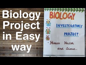 BIOLOGY INVESTIGATORY PROJECT/ HUMAN HEALTH AND DISEASE