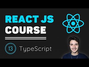 ReactJS Course [13] - Typescript | React Type Safety