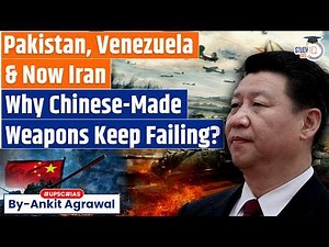 Iran War: Why Chinese-made weapons keep failing? Ankit Agrawal Study IQ