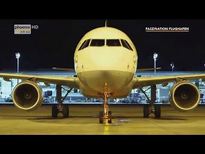 Faszination Flughafen | Phoenix Doku | HD