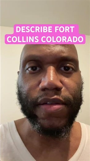 describe fort collins colorado