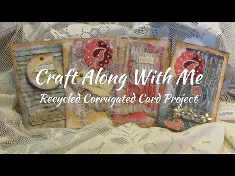 Craft Along With Me Recycled Corrugated Card Project