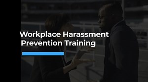 Workplace Harassment Prevention Training VOD