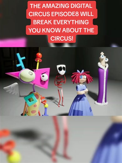 THE AMAZING DIGITAL CIRCUS EPISODE8 WILL BREAK EVERYTHING YOU KNOW ABOUT THE CIRCUS! Episode 8 digital circus digital circus episode 8 #gooseworx #pomni #funnybunny #episode8 #digitalcircus