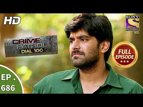 Crime Patrol Dial 100 - Ep 686 - Full Episode - 8th January, 2018
