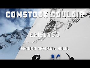 THE CLASSIC FLOW - 1/31 - Second Descent of the Comstock Couloir Solo