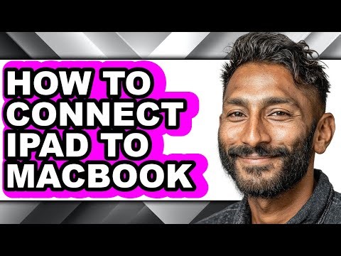 How to Connect Ipad to Macbook (full Guide)
