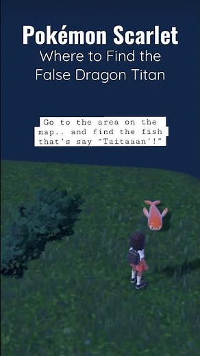 Where to Find the False Dragon Titan in Pokémon Scarlet and Violet