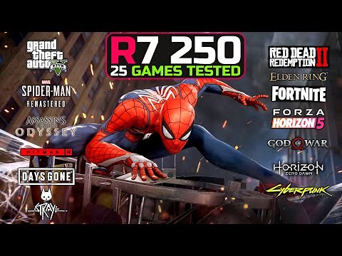 AMD Radeon R7 250 In 2022 | 25 Games Tested | #r7250