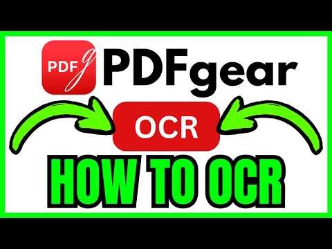 How To DO OCR In PDFgear (QUICK & EASY) 2026