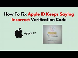 Fix Apple ID Keeps Saying Incorrect Verification Code – iPhone, iCloud & Two-Factor Authentication