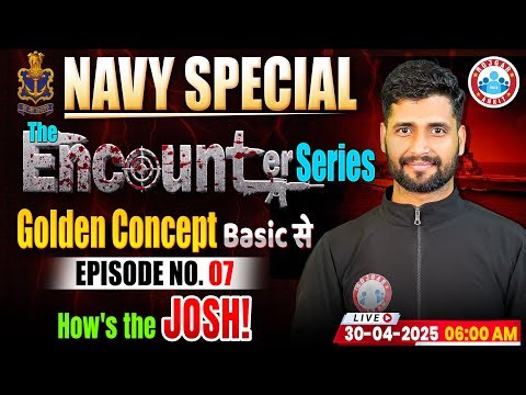 The Encounter Series | Maths For Navy | Part #07 | Golden Concept Basic से | Maths By Vishal Sir