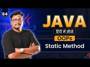 Lecture 64 – Static Method in Java | Definition, Use & Example Program