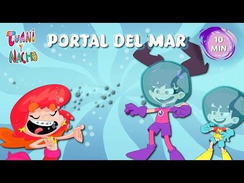 🌊 CANCIONES y AVENTURAS en el MAR con Juani y Nacho 🐠🧜🏻‍♀️ Música para niños 🎶