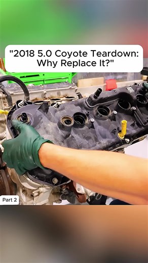 2018 5.0 Coyote Teardown Why Replace It P2#repair #rebuild #engine #garage #fyp