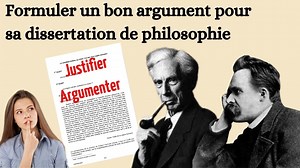 Formuler un bon argument pour sa dissertation de philosophie - Apprendre la philosophie