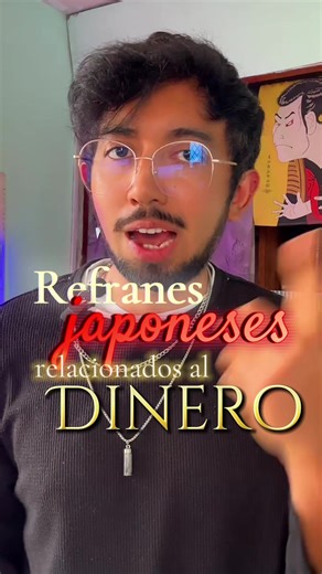 Refranes japoneses sobre el dinero y su significado