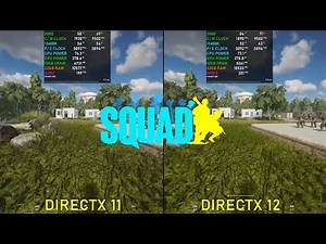 Squad: DX 11 vs DX 12