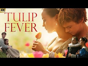 Tulip Fever (2017) Movie || Alicia Vikander, Dane DeHaan, Jack O'Connell, Holliday || Review & Facts