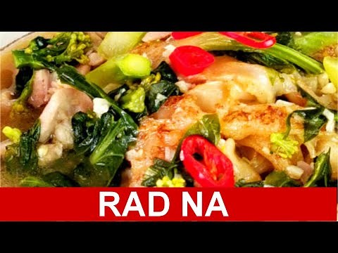 Rad Na recipe - How to make authentic stir-fry Thai rice noodles topped in gravy
