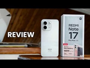Redmi Note 17 Pro Max 5G FULL Review