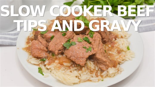Slow cooker beef tips and gravy - no-fail slow cooker classic