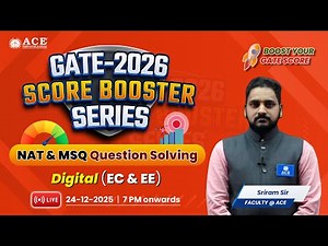 GATE 2026: EC & EE | Digital | Score Booster Series | NAT & MSQ Question Solving | ACE Online
