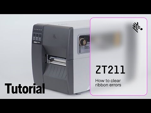 How to Clear Ribbon Errors on a ZT211 Printer | Zebra