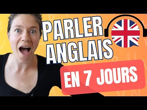 Parler Anglais en 7 jours - Formation gratuite pour débutant