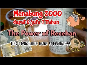 tips menabung uang 2000 dapat 6 juta 1 tahun||the power of recehan