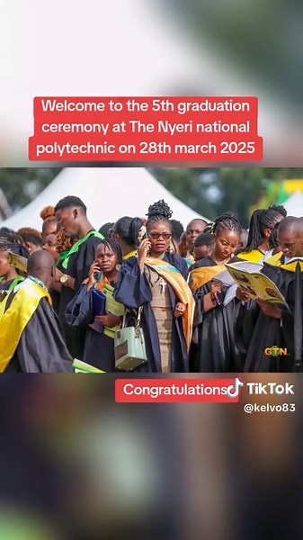 5th Graduation Ceremony at The Nyeri National Polytechnic
