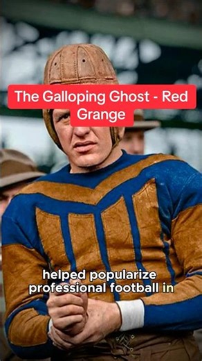 Football: The Galloping Ghost - Red Grange #football #nfl #sportfacts