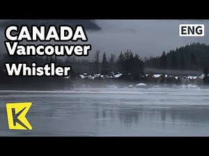 【K】Canada Travel-Vancouver[캐나다 여행-밴쿠버] 세계적인 휴양지 '휘슬러'/Whistler/Blackcomb/Mountain/Olympic/Ski