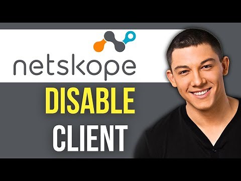 How to Disable Netskope Client