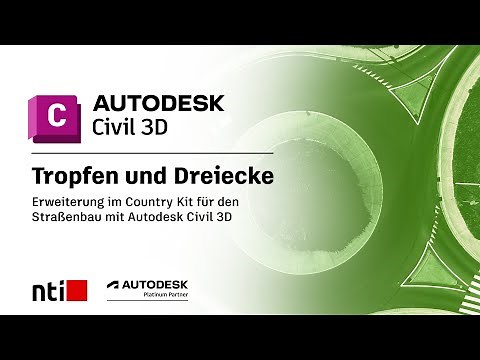 Autodesk Civil 3D - Tropfen & Dreiecke in der Straßenplanung - NTI Deutschland