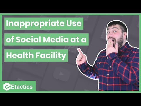Inappropriate Use of Social Media in a Health Facility