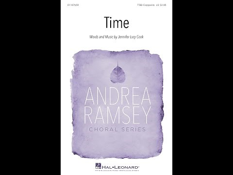 Time (TTBB a cappella Choir) - Music by Jennifer Lucy Cook
