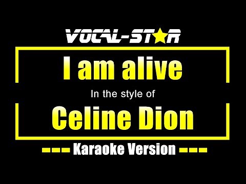 Celine Dion - I am alive with Lyrics HD Vocal-Star Karaoke 4K