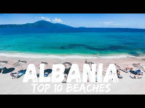 Top 10 Best Beaches in Albania