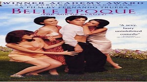 ASA 🎥📽🎬 Belle Epoque (The Age of Beauty) (1992) a film directed by Fernando Trueba with Fernando Fernán Gómez, Jorge Sanz, Penélope Cruz, Ariadna Gil