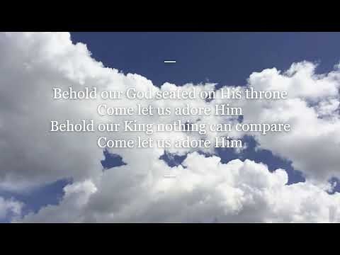 Behold Our God (a capella)