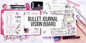 How To Create Bullet Journal Vision Board