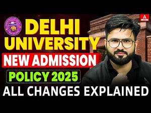 DU New Admission Process 2025 | How to Apply Through CUET? Complete Details