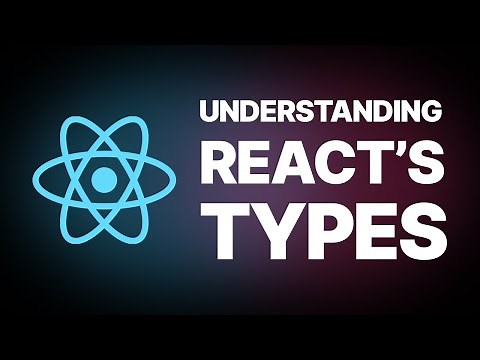 Understanding React's types