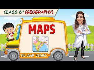 Maps || Full Chapter in 1 Video || Class 6th SST || Champs Batch