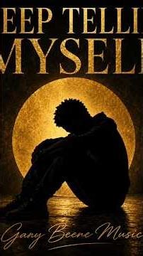 I KEEP TELLING MYSELF by Gary Beene Music #gospelmusic #music #song #fyp #trending #viral #foryou